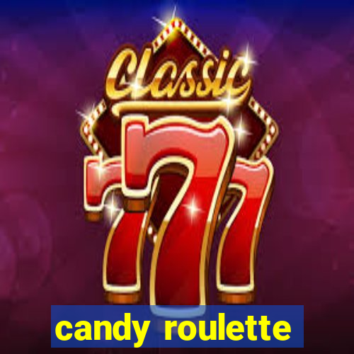 candy roulette